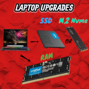 Laptop Upgrades